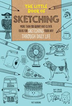 Picture of THE LITTLE BOOK OF SKETCHING